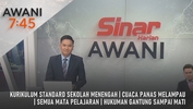AWANI 7:45 [31/3/2026] – Kurikulum standard sekolah menengah | Cuaca panas melampau | Semua mata pelajaran